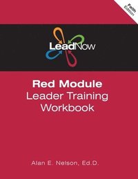 bokomslag LeadNow Red Module Leader Training Workbook (F-Edition)