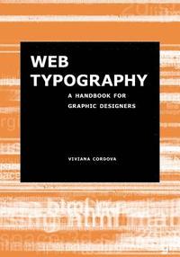 bokomslag Web Typography: A Handbook for Graphic Designers