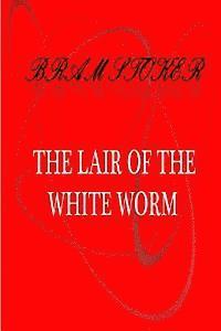 bokomslag The Lair Of The White Worm
