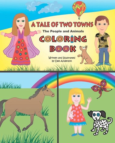 bokomslag A TALE OF TWO TOWNS COLORING BOOK, The People and Animals