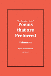 bokomslag Poems that are Preferred: The Purgatory Series