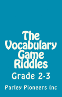 Geisela Williams, Parley Pioneers Inc - The Vocabulary Game Riddles, Häftad