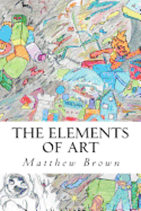 bokomslag The Elements of Art