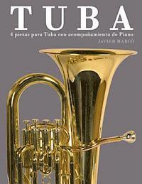 bokomslag Tuba: 4 Piezas Para Tuba Con Acompañamiento de Piano