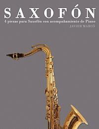 bokomslag Saxofón: 4 Piezas Para Saxofón Con Acompañamiento de Piano