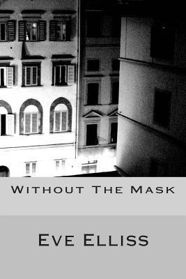 Without the Mask 1