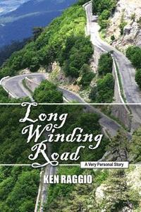 bokomslag Long Winding Road: A Very Personal Story
