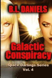 bokomslag Galactic Conspiracy: Space Darlings Series