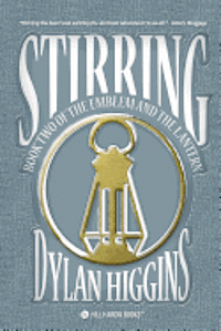 bokomslag Stirring: Book Two of The Emblem & The Lantern