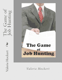 bokomslag The Game of Job Hunting