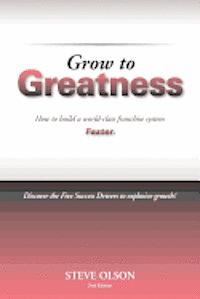 bokomslag Grow to Greatness: How to build a world-class franchise system faster.