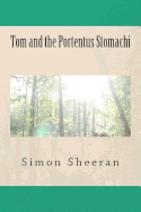 bokomslag Tom and the Portentus Stomachi