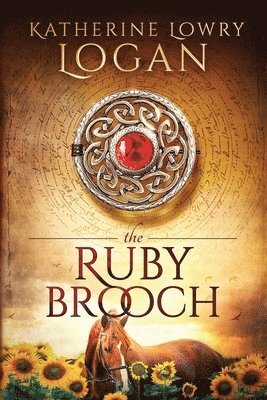 bokomslag The Ruby Brooch: Time Travel Romance