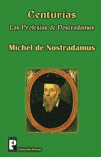 bokomslag Centurias, las profesías de Nostradamus