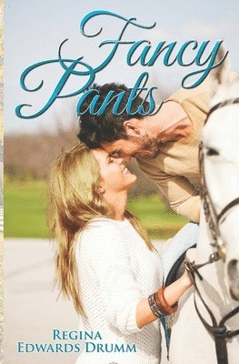 Regina Edwards Drumm - Fancy Pants, Häftad