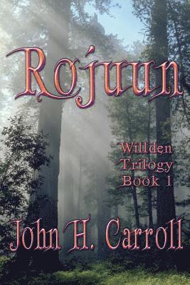 bokomslag Rojuun: Willden Trilogy