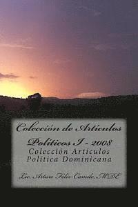 bokomslag Colección de articulos politicos I - 2008: Colección articulos politica Dominicana