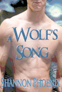 bokomslag A Wolf's Song: Supernaturals Now Book 1