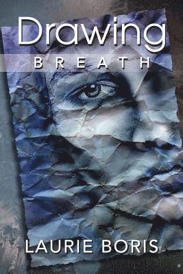Laurie Boris - Drawing Breath, Häftad