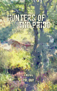 Hunters Of The Pride