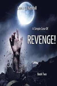 bokomslag A Simple Case of Revenge
