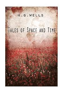 H. G. Wells - Tales of Space and Time, Häftad