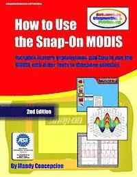bokomslag How to Use The Snap-On MODIS: (Includes features and how to use together with other tools)