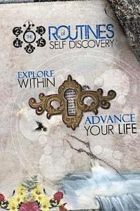 The Six Routines of Self-Discovery 1