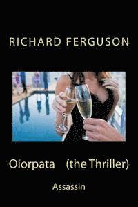 Richard Ferguson - Oiorpata, Häftad