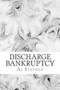 bokomslag Discharge Bankruptcy: Early Discharge from Bankruptcy in the Westminster Court System