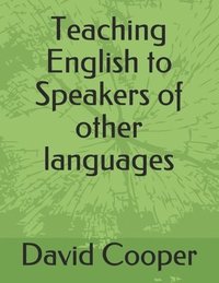 bokomslag Teaching English to Speakers of other languages