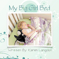 bokomslag My Big Girl Bed