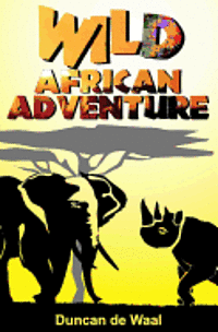 Wild African Adventure 1