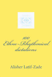 bokomslag 100 Ethno-Rhythmical dictations