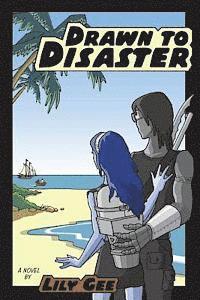 Drawn to Disaster 1