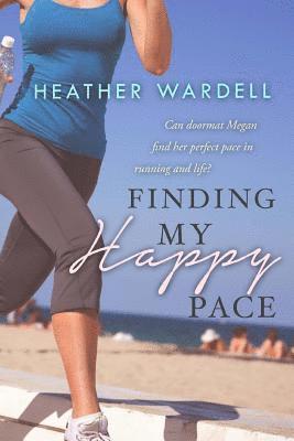 Finding My Happy Pace 1