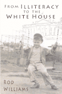 From Illiteracy To The White House 1