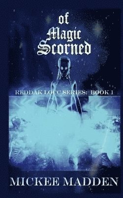 Of Magic Scorned 1