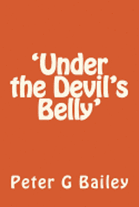 bokomslag 'Under the Devil's Belly'