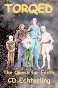 bokomslag Torqed: The Quest for Earth