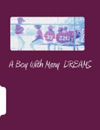 A Boy With Many Dreams 1