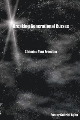 Breaking Generational Curses 1