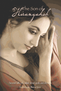 The Son of Hiranyaksh: Ancient tales of valour about gods and demons