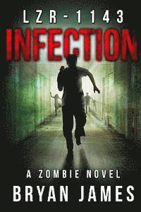 bokomslag Lzr-1143: Infection (Book One of the LZR-1143 Series)