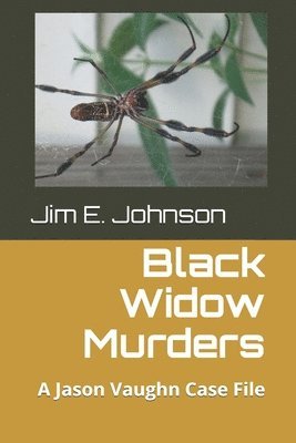 bokomslag Black Widow Murders: A Jason Vaughn Case File