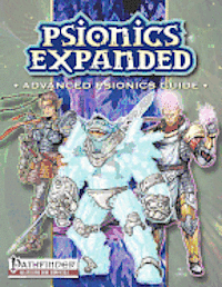 bokomslag Psionics Expanded: Advanced Psionics Guide