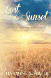 Lost in the Sunset: Reflections on a Journey to Self Discovery 1