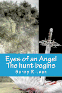 bokomslag Eyes of an Angel: The Hunt begins