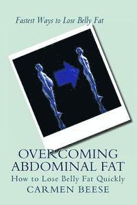 Overcoming Abdominal Fat 1