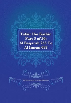 Tafsir Ibn Kathir Part 3 of 30 1